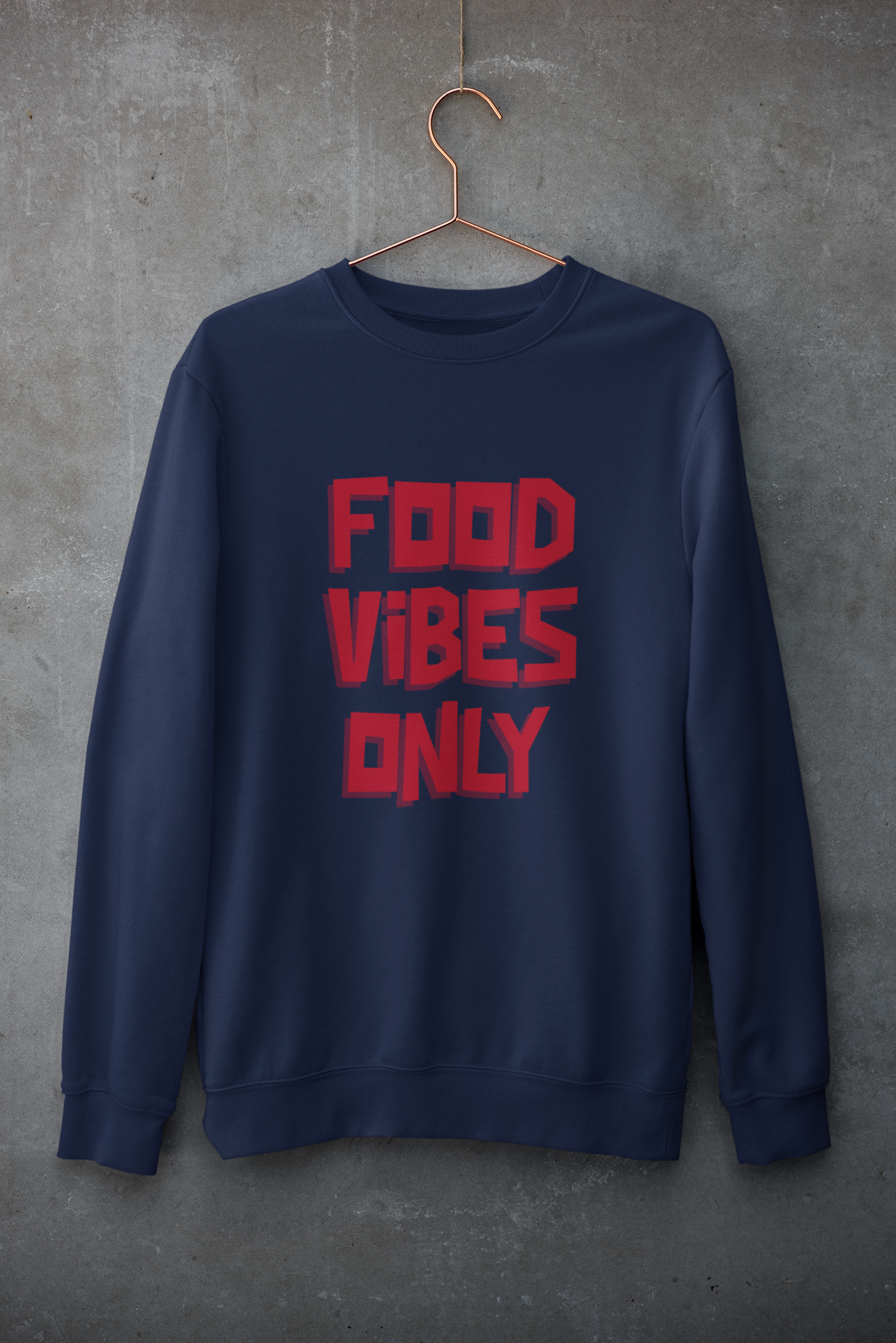 Food Vibes Only