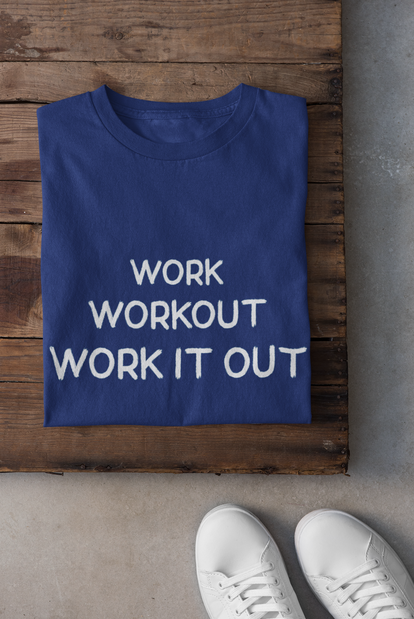 work workout work it out t-shirt from Urban Macha